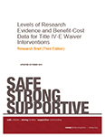 Research Evidence and Benefit-Cost Data for Title IV-E Waiver Interventions