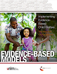 Implementing Evidence-Based Child Welfare: The New York City Experience