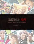 Investing in Hope: Signature Report 2016